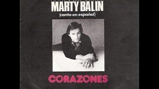 Marty Balin  Corazones  80s Letra [upl. by Sosthenna]