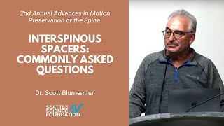 Interspinous Spacers Commonly Asked Questions  Scott Blumenthal MD [upl. by Llertnac]