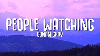 Conan Gray  People Watching Lyrics [upl. by Raquel696]