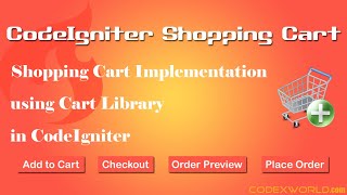 Shopping Cart Implementation in CodeIgniter [upl. by Arlie]