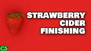 How to Make Strawberry Cider  Finishing and Bottling [upl. by Fisa406]