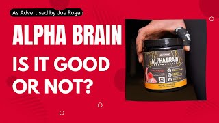 Joe Rogans Alpha Brain Boost Your Memory Focus and Cognitive Function [upl. by Enelie]