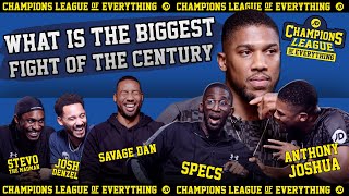 ANTHONY JOSHUA PICKS THE BEST FIGHT OF THE 21ST CENTURY  CHAMPIONS LEAGUE OF EVERYTHING [upl. by Iznek]