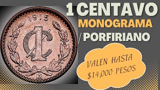 1 Centavo monograma o Porfiriano 1899 a 1949 Te sorprenderá su valor y su historia monedasdemexico [upl. by Hsetih]