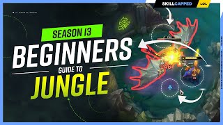 HOW TO JUNGLE  The COMPLETE Beginners Jungle Guide for Season 13  League of Legends [upl. by Aleusnoc]