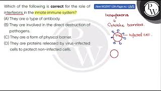 Which of the following is correct for the role of interferons in the innate immune system [upl. by Akemit419]