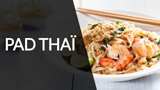 Pad Thaï  Recette Healthy [upl. by Tallu]