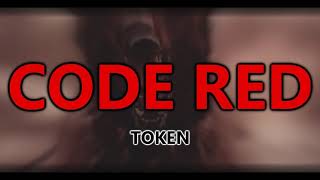 Token  Code Red BASS BOOSTED [upl. by Ecitnirp]