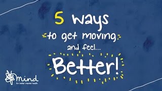 5 ways to get moving and feel better [upl. by Marquis398]