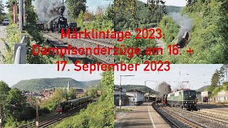 Märklintage 2023 Dampfsonderzüge am 16 und 17 September 2023 [upl. by Jemimah]