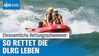 Rettungsschwimmer an der Ostsee Ehrenamtler der DLRG im Einsatz  NDR Info [upl. by Annohsal989]