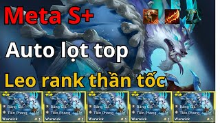 WARWICK⭐⭐⭐META S ĐTCL MÙA 12  TFT SET 12 [upl. by Goldi]