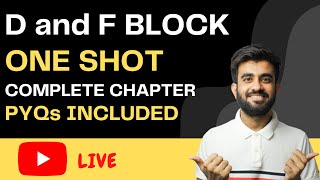 D and F Block One Shot  Most Detailed Session  NEET  Nitesh Devnani [upl. by Hakvir]