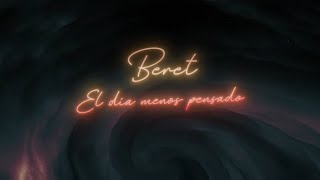 Beret  El día menos pensado Lyric Video Oficial [upl. by Gally]