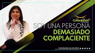 Soy una persona demasiado complaciente [upl. by Aserehtairam]