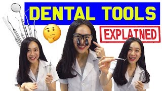 Dental Tools EXPLAINED [upl. by Eetnod]