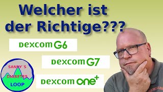 Welcher Dexcom ist der Richtige für mich [upl. by Marigolde]