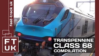 Trans Pennine Class 68 Compilation [upl. by Jovia978]