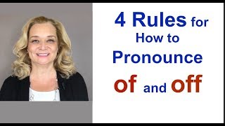 4 Rules for How to Pronounce quotOFquot and quotOFFquot [upl. by Inimak]