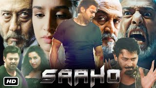 Saaho Full HD Movie Hindi Dubbed I Prabhas I Shraddha Kapoor I Jackie Shroff I Mahesh Manjrekar [upl. by Hildegaard]