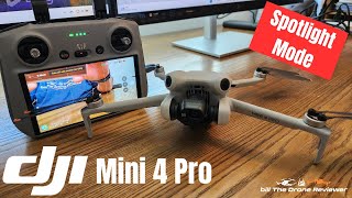 DJI Mini 4 Pro Spotlight Mode [upl. by Marabelle]