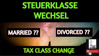 How to Change Tax Class in Germany   Steuerklasse Wechseln LiveinGermany Steuerklasse [upl. by Gonnella]