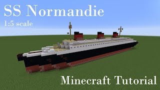 SS Normandie  Minecraft Tutorial  15 Scale [upl. by Elokkin]