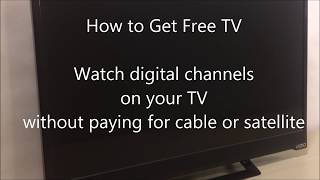 How to Get Free TV Watch digital channels without paying cable or satellite fees [upl. by Okiruy59]