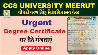 How to Apply Online Degree Certificate CCS UNIVERSITY MEERUT [upl. by Arabrab]