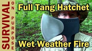 Schrade SCAXE10 Full Tang Hatchet Wet Weather Fire [upl. by Ynetsed]