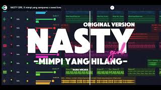 Dj Nasty Girl X Mimpi Yang Sempurna  Request ORIGINAL VERSION 🔥🔥 [upl. by Onez]