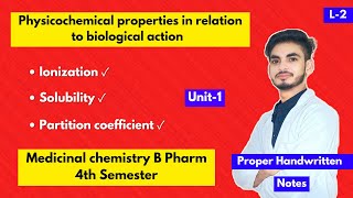 L2। U1। Physicochemical properties in relation to biological action। Ionization। Solubility। PW [upl. by Garibald446]