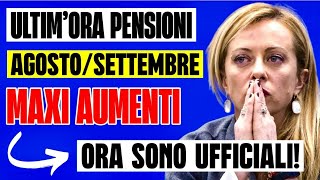 PENSIONI AGOSTOSETTEMBRE 👉 APPROVATI NUOVI AUMENTI ESEMPI FASCIA PER FASCIA FINO A 412€ [upl. by Adym]