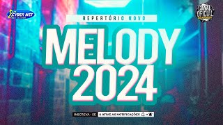 🟥 MELODY 2024  MELODY ROMÂNTICO 2024  MUSICAS NOVAS 2024 MELODY ATUAL 2024 [upl. by Bernadene]