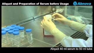 Aliquot and Preparation of Serum before Usage [upl. by Trilly]