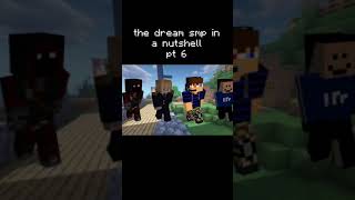 the dream smp storyline in a nutshell pt 6 shorts [upl. by Ayomat68]