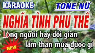 karaoke Nghĩa Tình Phu Thê  tone Nữ  lời Vũ Duy Long  st Hoàng Lâm  karaoke Thanh Trà [upl. by Eiramait]