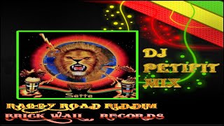 Raggy RoadSatta Massagana Riddim Brick Wall mix by djpetifit [upl. by Nidorf520]