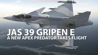 JAS39 GRIPEN  E  A NEW APEX PREDATOR TAKES FLIGHT [upl. by Kcirederf]