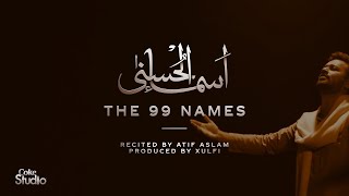 99 Names of ALLAH by Atif Aslam  ​⁠ktgislamic  Coke Studio  Allah ke Naam  Asmaul Husna [upl. by Notirb]