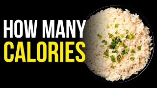 How Many Calories Are in Rice [upl. by Eellac]