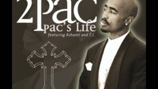 2Pac  Pacs Life feat TI Lyrics [upl. by Steep]