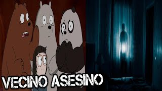 EL VECINO ASESINO CREEPYPASTA ESCANDALOSOS [upl. by Akirrehs]