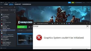 Fix Enshrouded Error Graphics System Couldnt Be Initialized On PC [upl. by Bergerac]