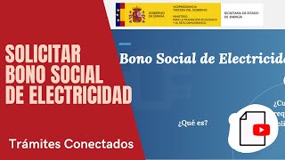 Cómo Solicitar Bono Social de Electricidad  2024 [upl. by Wiggins]