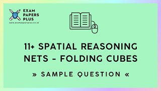 11 11 Plus Exam Spatial Reasoning Nets  Folding Cubes Sample Question [upl. by Elroy]