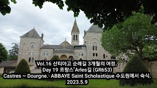 Vol16 산티아고 순례길 3개월여정 Day 19 프랑스 Arles길GR653 Castres Dourgne 202359 [upl. by Poppas635]