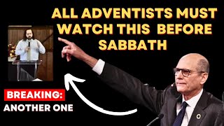 ANOTHER ONE HAS HAPPENED ALL ADVENTIST MUST WATCH BEFORE SABBATH [upl. by Losse]