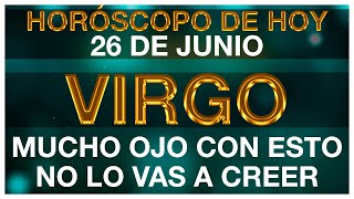 VIRGO HORÓSCOPO DE HOY 😱💔 26 DE JUNIO 2024  VIRGO HOY ♍ VIRGO TAROT [upl. by Avelin]