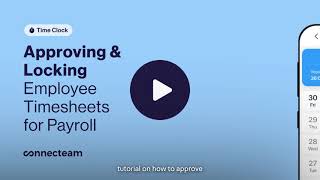 Connecteam  Time Clock  Approving amp Locking Employee Timesheets [upl. by Ynner648]